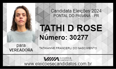 Candidato TATHI D ROSE 2024 - PONTAL DO PARANÁ - Eleições