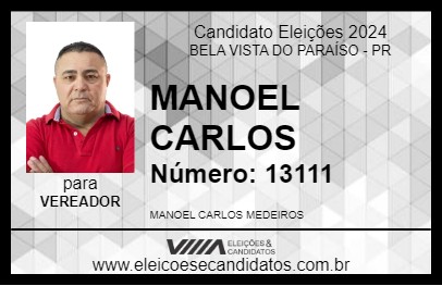 Candidato MANOEL CARLOS 2024 - BELA VISTA DO PARAÍSO - Eleições