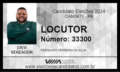 Candidato FERNANDO LOCUTOR 2024 - CIANORTE - Eleições