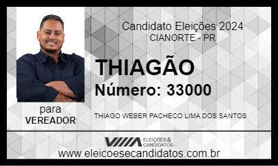 Candidato THIAGÃO 2024 - CIANORTE - Eleições