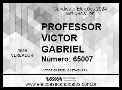 Candidato PROFESSOR VICTOR GABRIEL 2024 - MATINHOS - Eleições