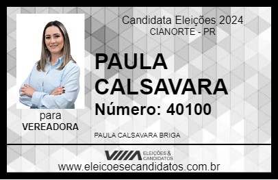 Candidato PAULA CALSAVARA 2024 - CIANORTE - Eleições