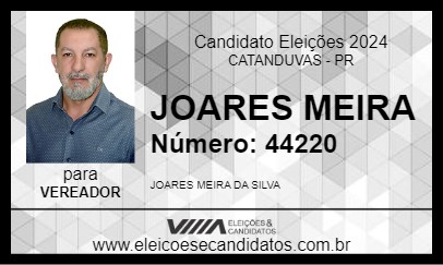 Candidato JOARES MEIRA 2024 - CATANDUVAS - Eleições