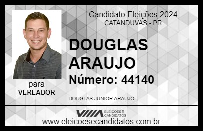 Candidato DOUGLAS ARAUJO 2024 - CATANDUVAS - Eleições