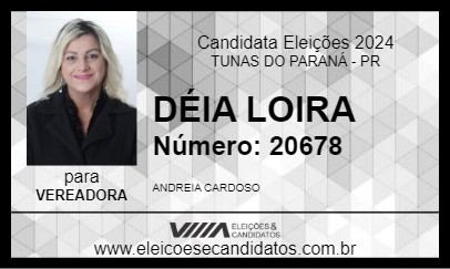 Candidato DÉIA LOIRA 2024 - TUNAS DO PARANÁ - Eleições