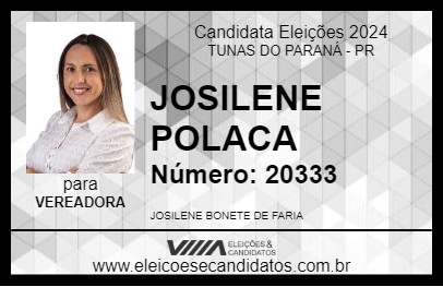 Candidato JOSILENE POLACA 2024 - TUNAS DO PARANÁ - Eleições