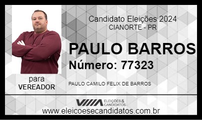 Candidato PAULO BARROS  2024 - CIANORTE - Eleições