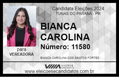 Candidato BIANCA CAROLINA 2024 - TUNAS DO PARANÁ - Eleições