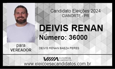 Candidato DEIVIS RENAN 2024 - CIANORTE - Eleições