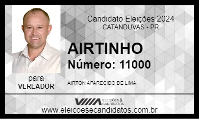 Candidato AIRTINHO  2024 - CATANDUVAS - Eleições