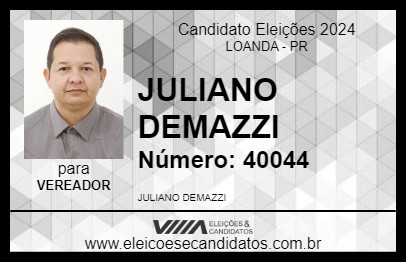 Candidato JULIANO DEMAZZI 2024 - LOANDA - Eleições