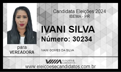 Candidato IVANI SILVA 2024 - IBEMA - Eleições