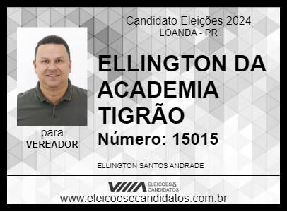 Candidato ELLINGTON DA ACADEMIA TIGRÃO 2024 - LOANDA - Eleições