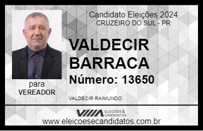 Candidato VALDECIR BARRACA 2024 - CRUZEIRO DO SUL - Eleições