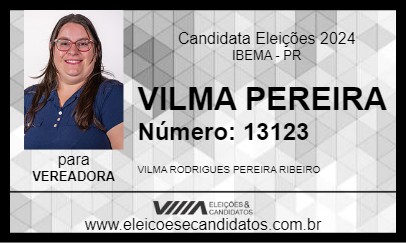 Candidato VILMA PEREIRA 2024 - IBEMA - Eleições