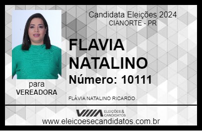 Candidato FLAVIA NATALINO 2024 - CIANORTE - Eleições