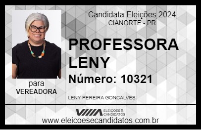 Candidato PROFESSORA LENY 2024 - CIANORTE - Eleições