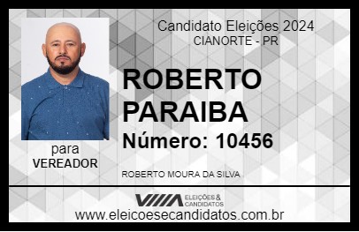 Candidato ROBERTO PARAIBA 2024 - CIANORTE - Eleições