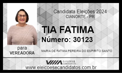 Candidato TIA FATIMA 2024 - CIANORTE - Eleições