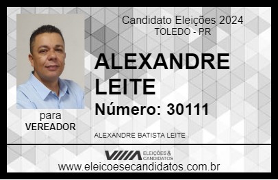 Candidato ALEXANDRE LEITE 2024 - TOLEDO - Eleições