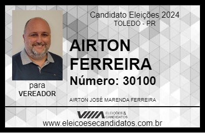 Candidato AIRTON FERREIRA 2024 - TOLEDO - Eleições