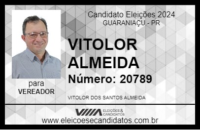 Candidato VITOLOR ALMEIDA 2024 - GUARANIAÇU - Eleições