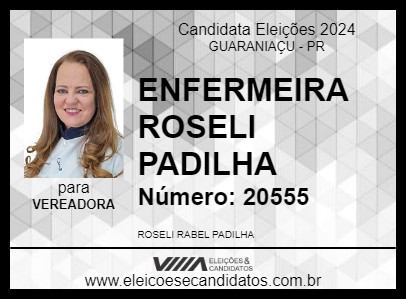 Candidato ENFERMEIRA ROSELI PADILHA 2024 - GUARANIAÇU - Eleições