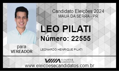 Candidato LEO PILATI 2024 - MAUÁ DA SERRA - Eleições