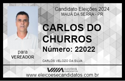 Candidato CARLOS DO CHURROS 2024 - MAUÁ DA SERRA - Eleições