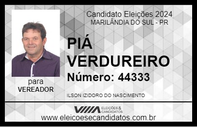 Candidato PIÁ VERDUREIRO 2024 - MARILÂNDIA DO SUL - Eleições