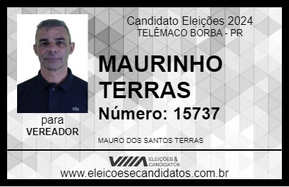 Candidato MAURINHO TERRAS 2024 - TELÊMACO BORBA - Eleições