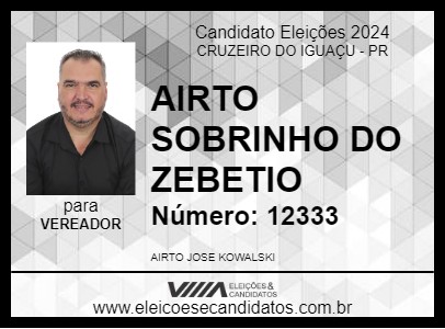 Candidato AIRTO SOBRINHO DO ZEBETIO 2024 - CRUZEIRO DO IGUAÇU - Eleições