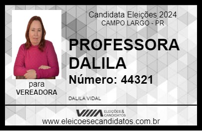 Candidato PROFESSORA DALILA 2024 - CAMPO LARGO - Eleições