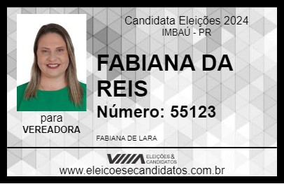 Candidato FABIANA DA REIS 2024 - IMBAÚ - Eleições