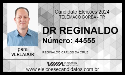 Candidato DR REGINALDO 2024 - TELÊMACO BORBA - Eleições