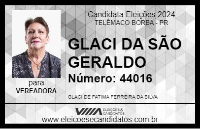 Candidato GLACI DA SÃO GERALDO 2024 - TELÊMACO BORBA - Eleições