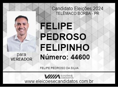 Candidato FELIPE PEDROSO FELIPINHO 2024 - TELÊMACO BORBA - Eleições