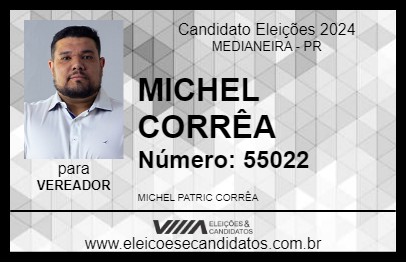 Candidato MICHEL CORRÊA 2024 - MEDIANEIRA - Eleições