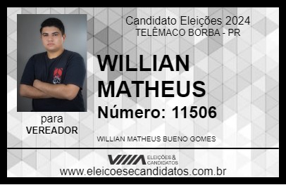 Candidato WILLIAN MATHEUS 2024 - TELÊMACO BORBA - Eleições