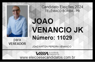 Candidato JOAO VENANCIO JK 2024 - TELÊMACO BORBA - Eleições