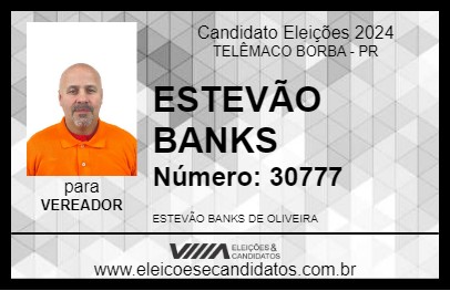 Candidato ESTEVÃO BANKS 2024 - TELÊMACO BORBA - Eleições