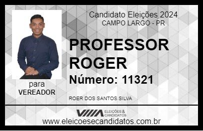 Candidato PROFESSOR ROGER 2024 - CAMPO LARGO - Eleições