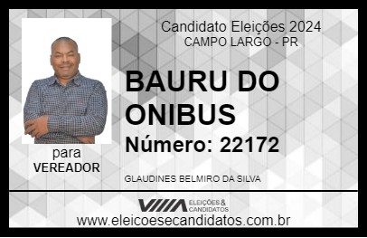 Candidato BAURU DO ONIBUS 2024 - CAMPO LARGO - Eleições