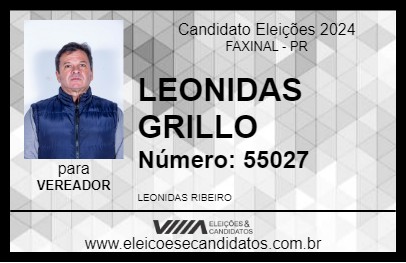 Candidato LEONIDAS GRILLO 2024 - FAXINAL - Eleições