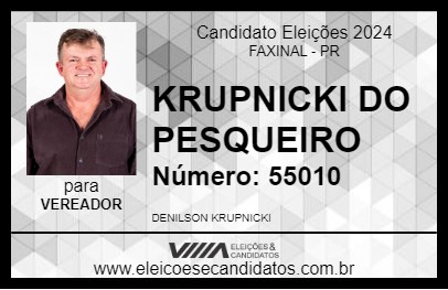 Candidato KRUPNICKI DO PESQUEIRO 2024 - FAXINAL - Eleições