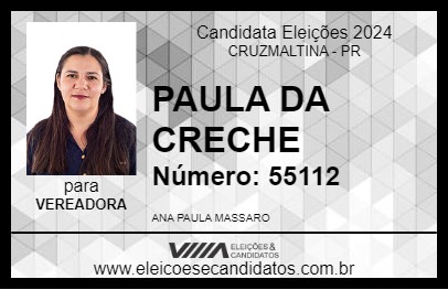 Candidato PAULA DA CRECHE 2024 - CRUZMALTINA - Eleições