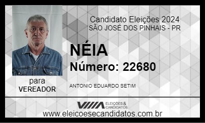 Candidato NÉIA 2024 - SÃO JOSÉ DOS PINHAIS - Eleições