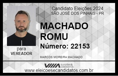 Candidato MACHADO ROMU 2024 - SÃO JOSÉ DOS PINHAIS - Eleições