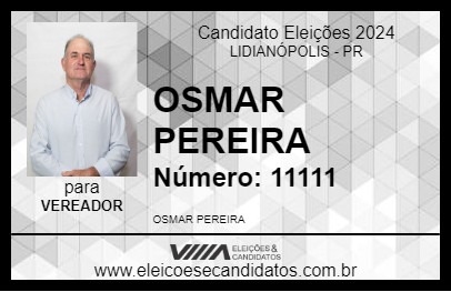 Candidato OSMAR PEREIRA 2024 - LIDIANÓPOLIS - Eleições