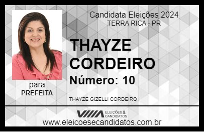 Candidato THAYZE CORDEIRO 2024 - TERRA RICA - Eleições